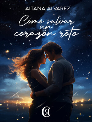 cover image of Cómo salvar un corazón roto
